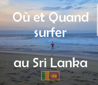 Ou et quand surfer au Sri Lanka - InhaleTravel.ExhaleDeVie.com