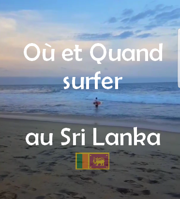Ou et quand surfer au Sri Lanka - InhaleTravel.ExhaleDeVie.com