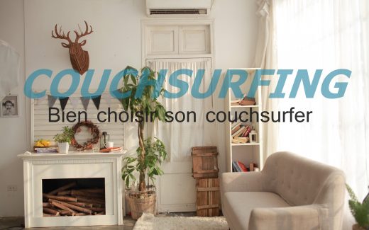 Couchsurfing: Comment bien choisir son couchsurfeur - InhaleTravel.ExhaleDeVie.com